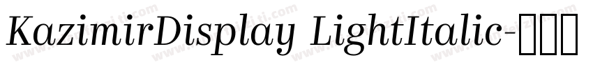 KazimirDisplay LightItalic字体转换